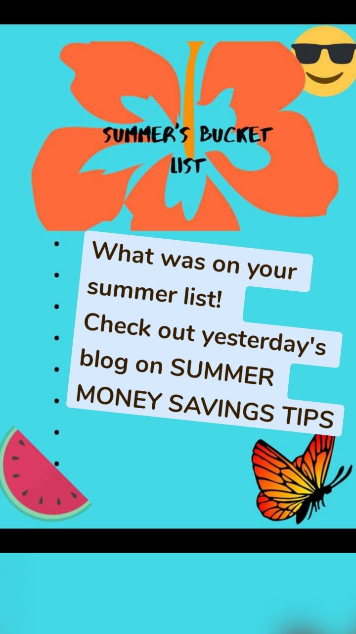 What was on your summer list! 
Check out yesterday's blog on SUMMER MONEY SAVINGS TIPS